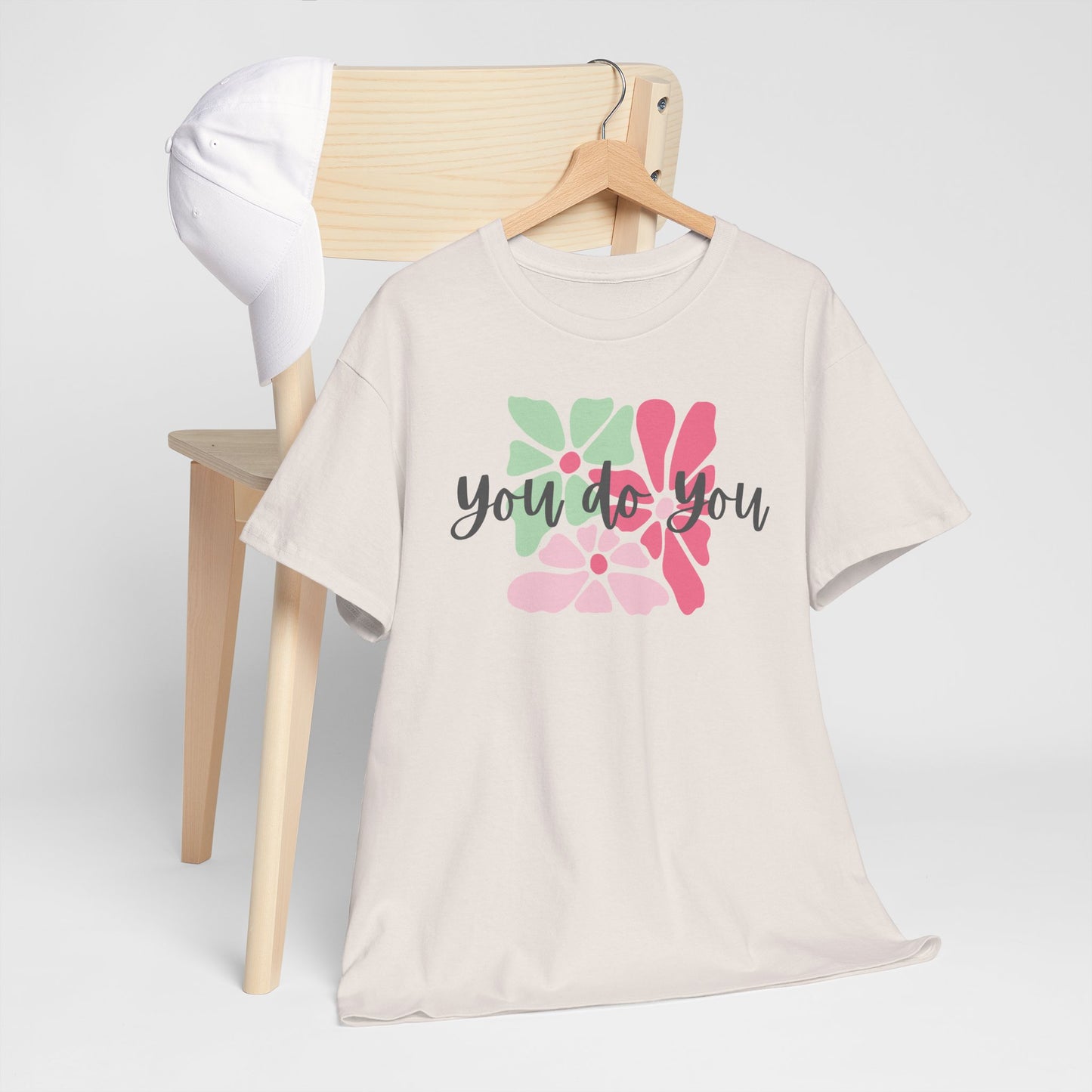 'You Do You' Design