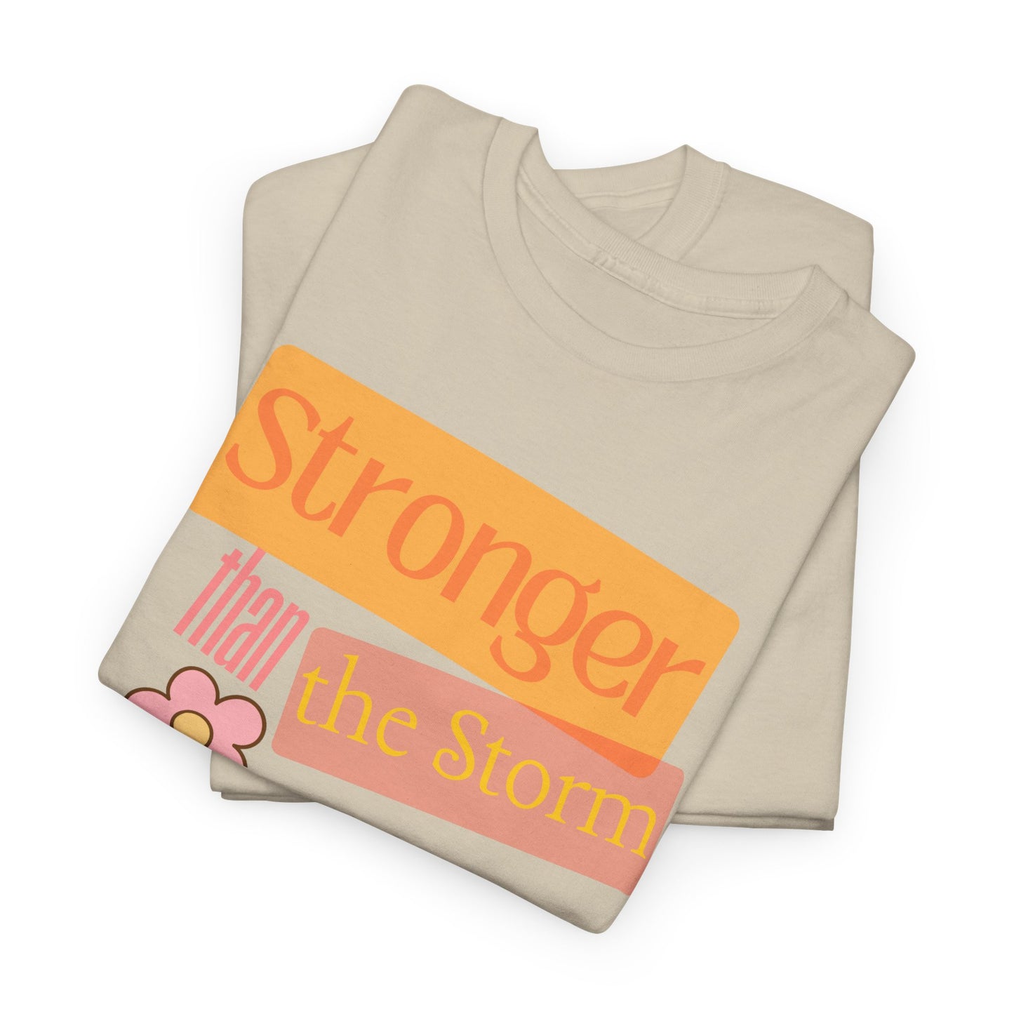 'Stronger Than the Storm' Design