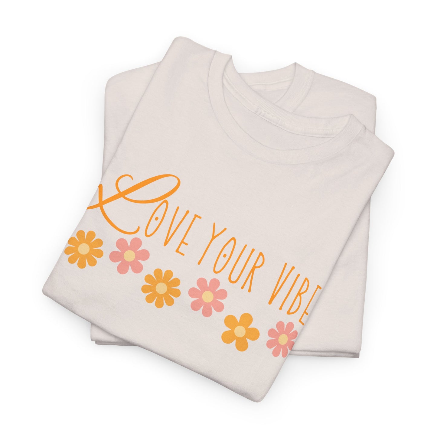 'Love Your Vibe' Design