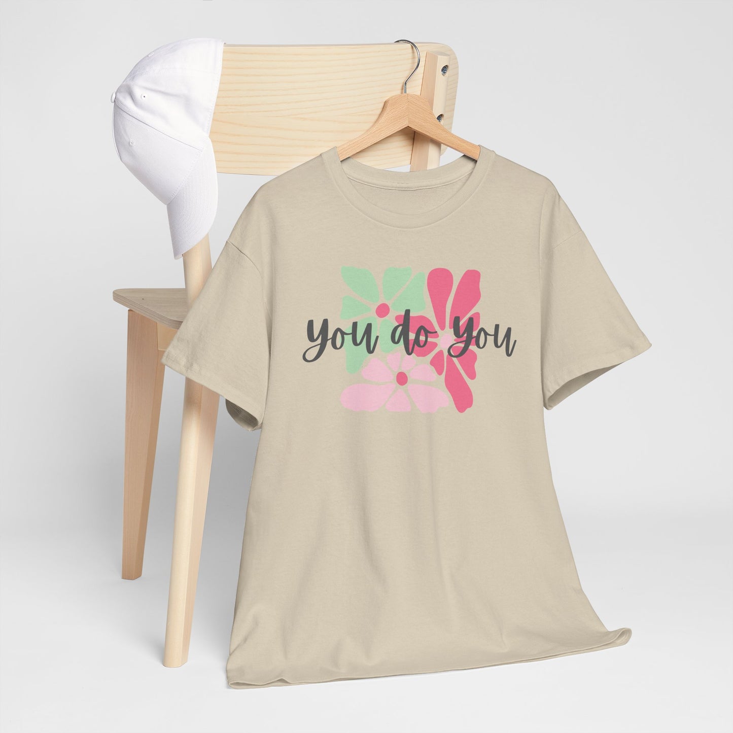 'You Do You' Design