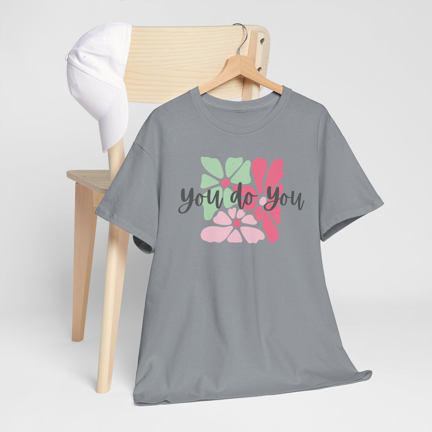 'You Do You' Design