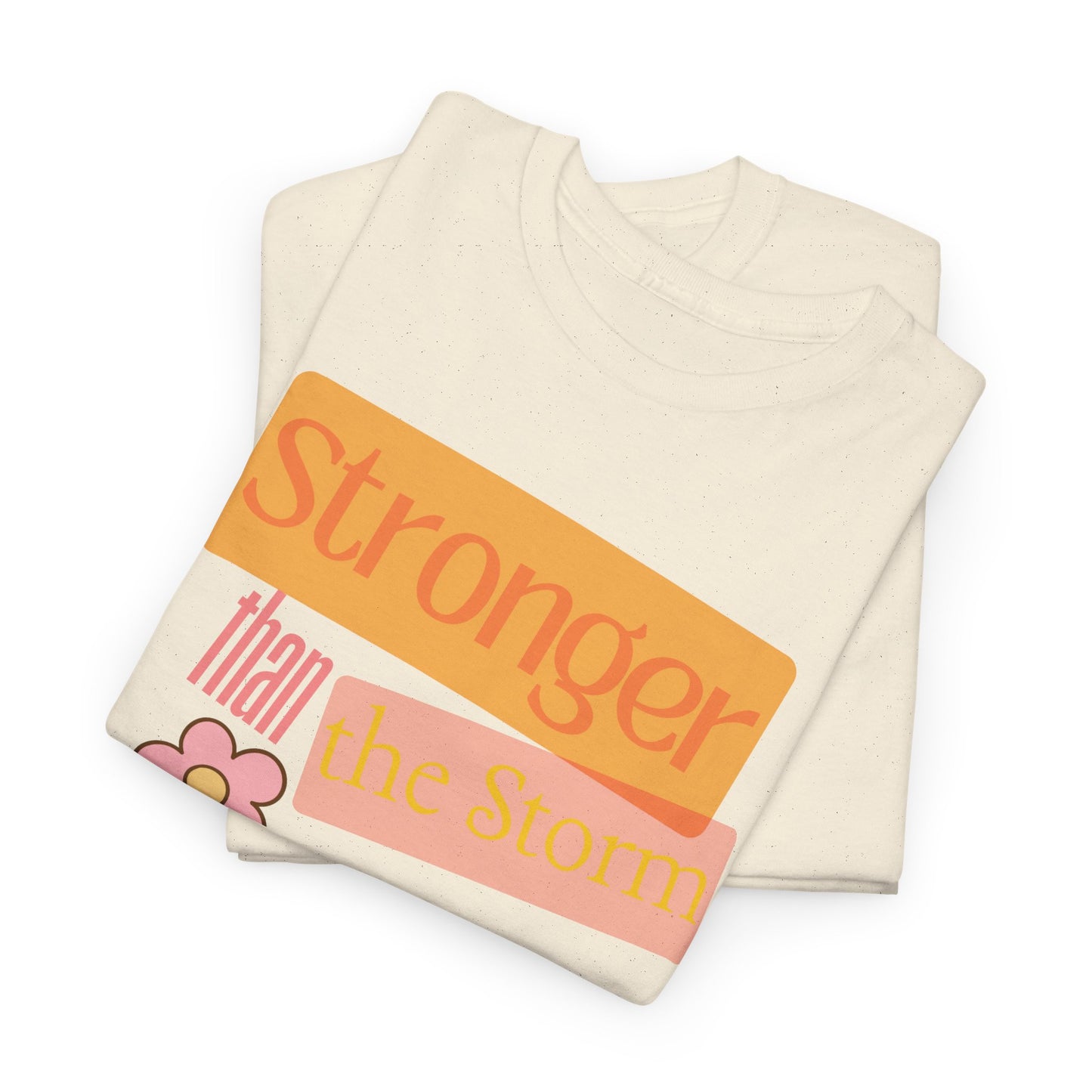 'Stronger Than the Storm' Design