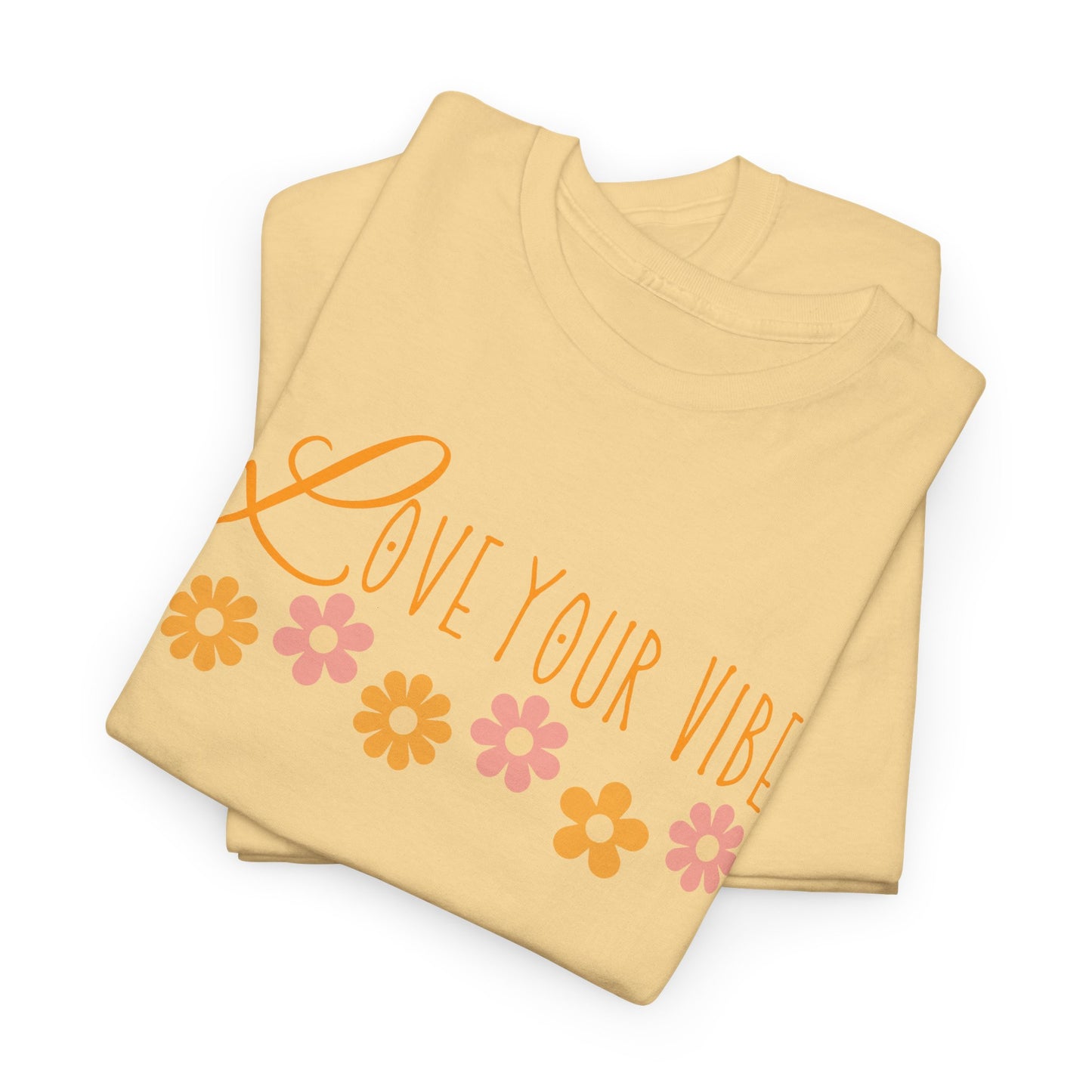 'Love Your Vibe' Design