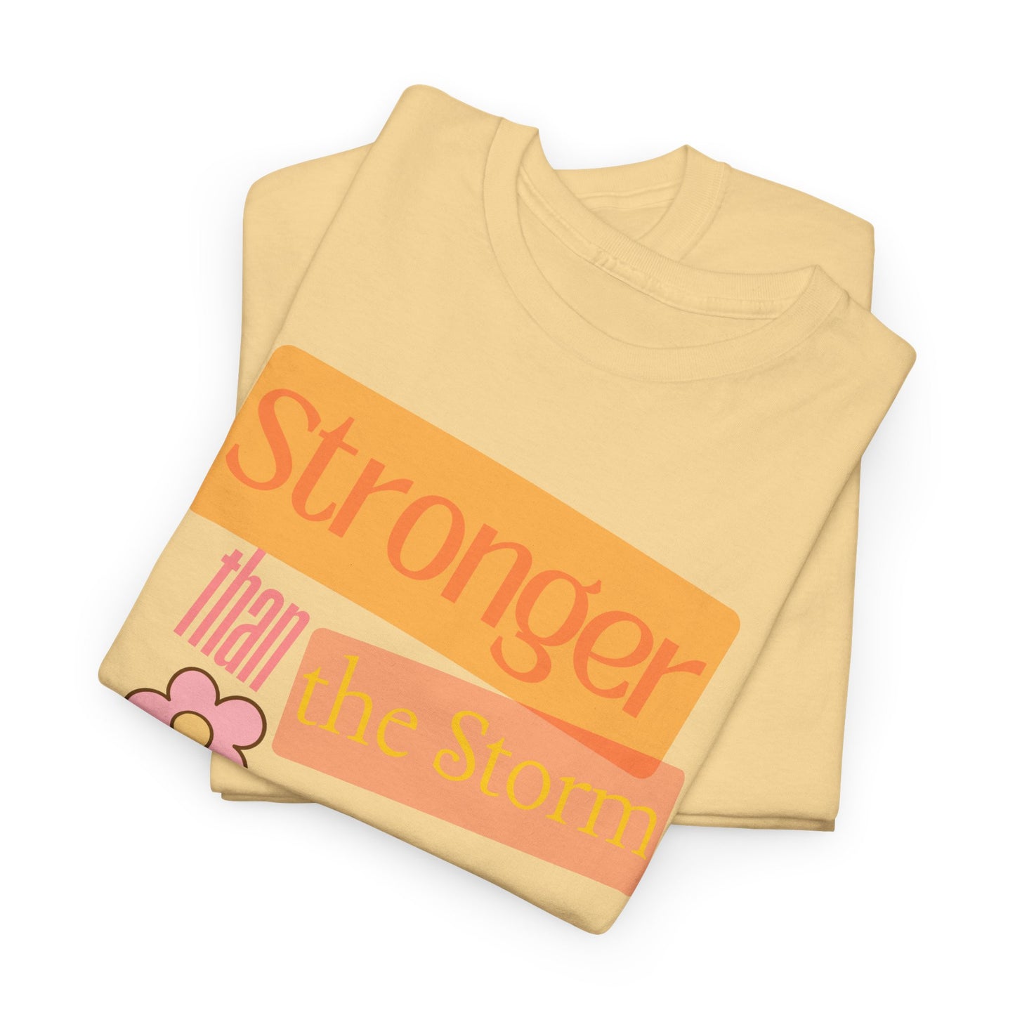 'Stronger Than the Storm' Design