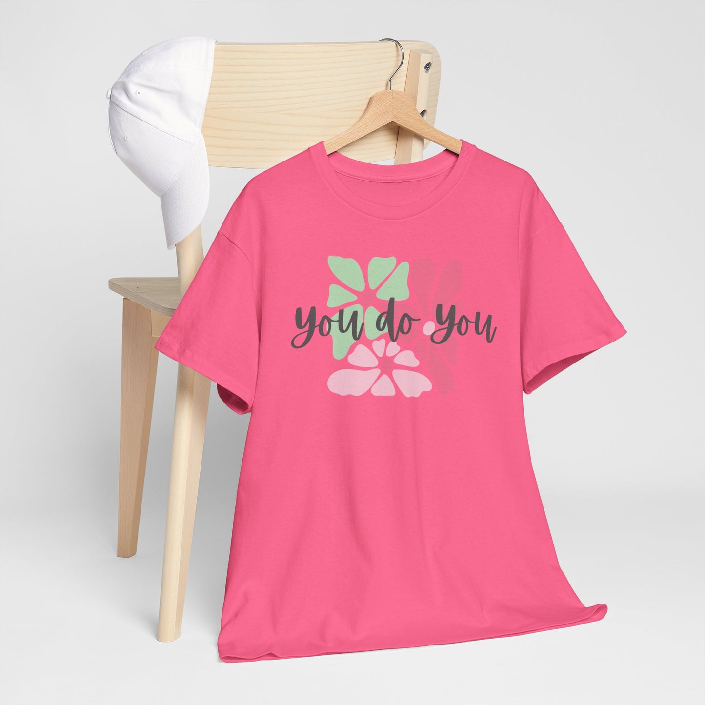'You Do You' Design