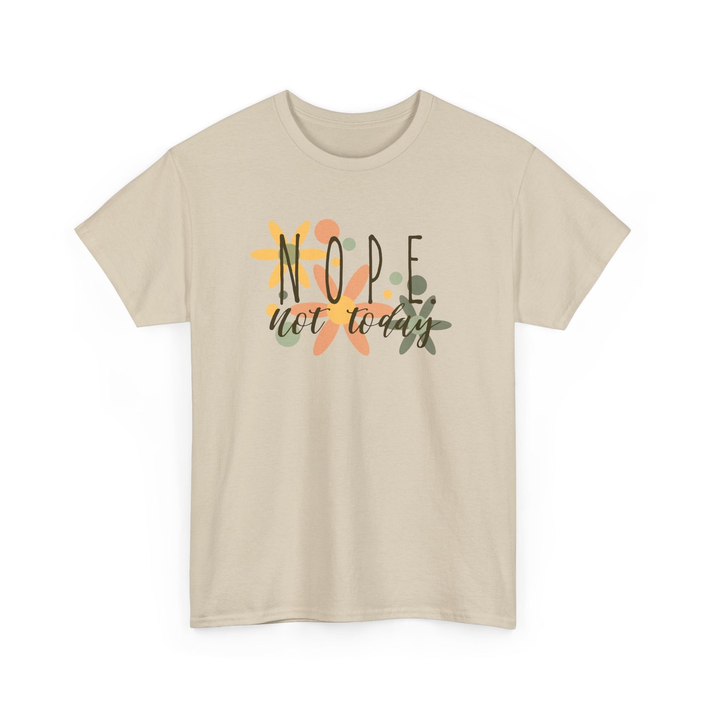'NOPE. not today', Design
