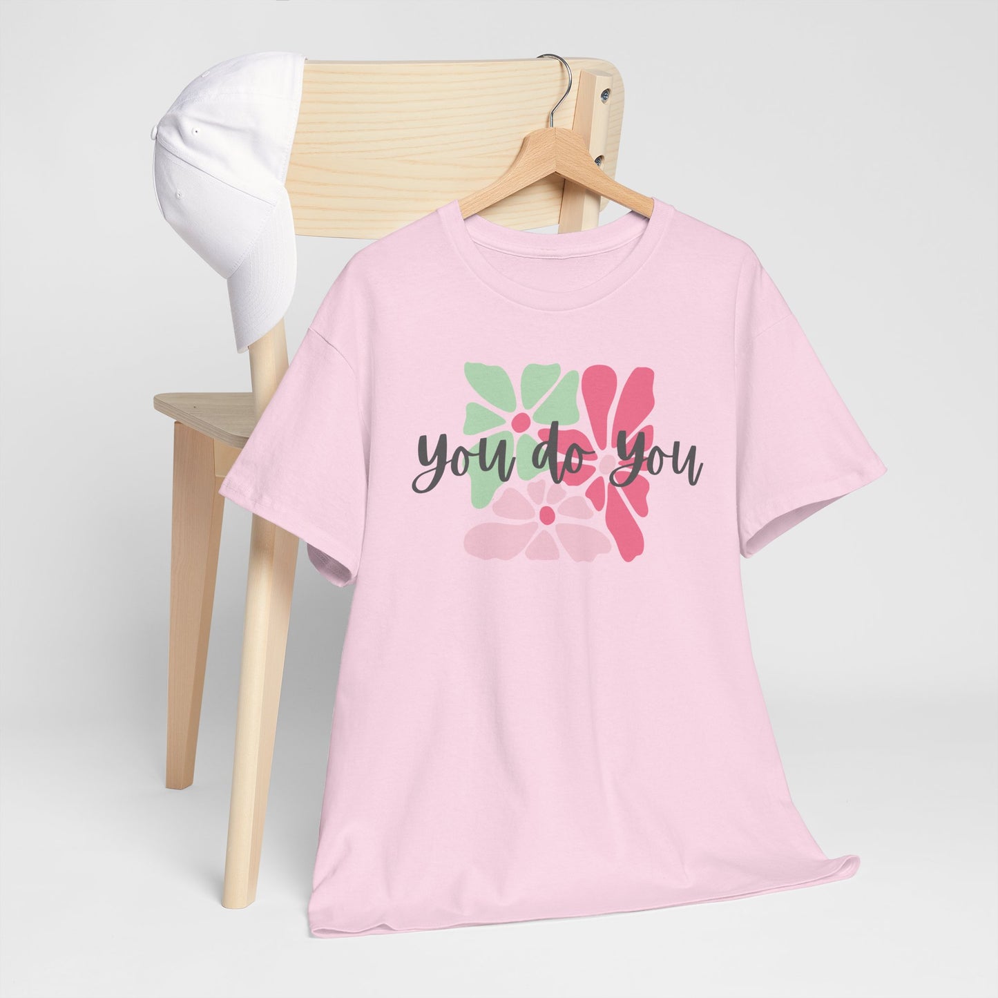 'You Do You' Design