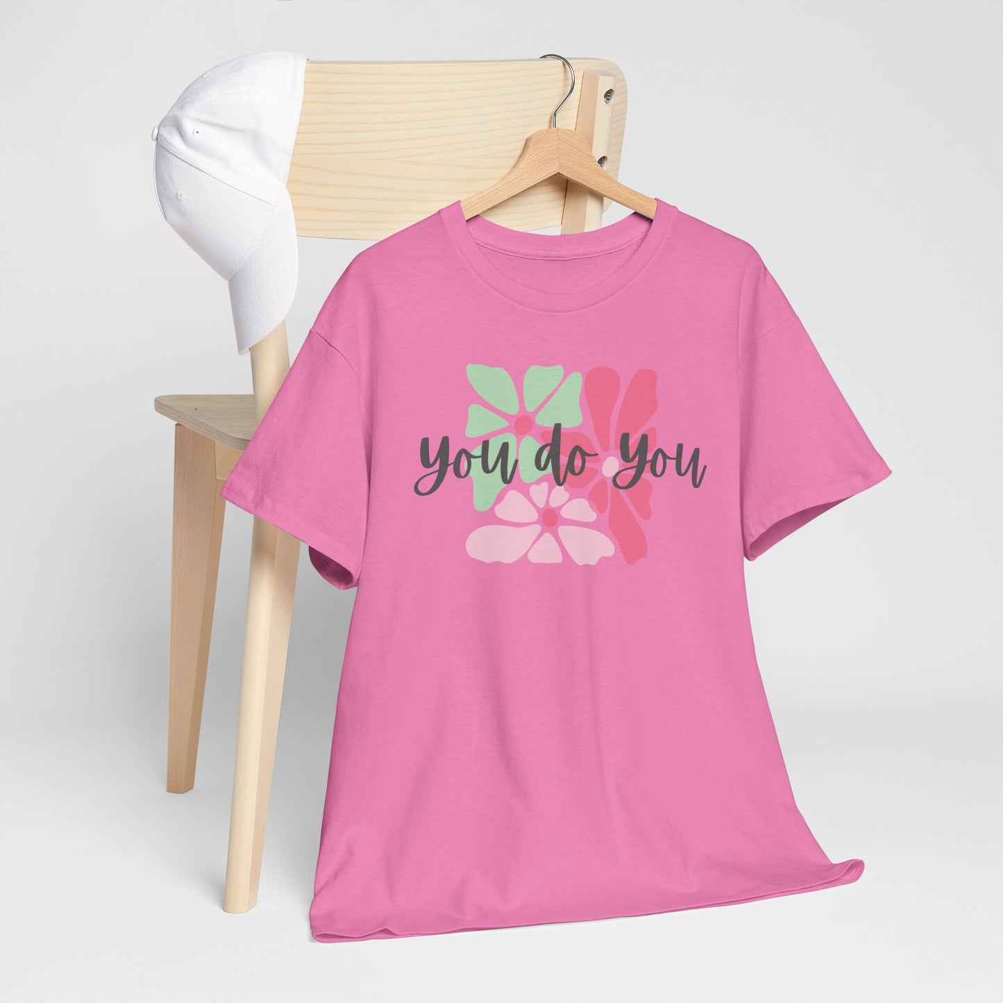 'You Do You' Design
