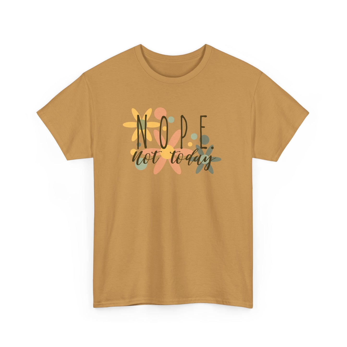 'NOPE. not today', Design