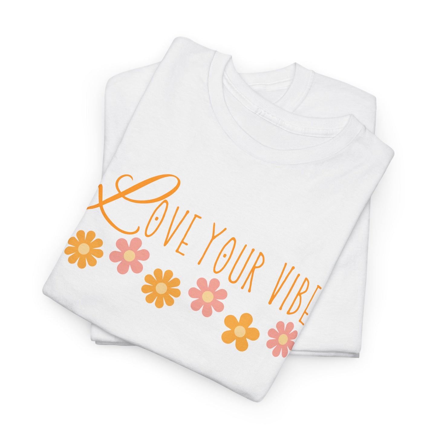 'Love Your Vibe' Design
