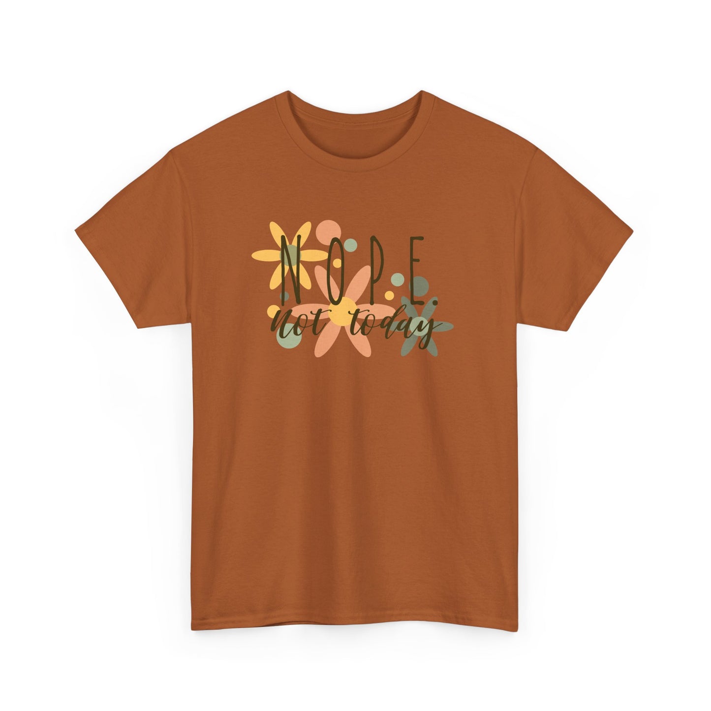 'NOPE. not today', Design