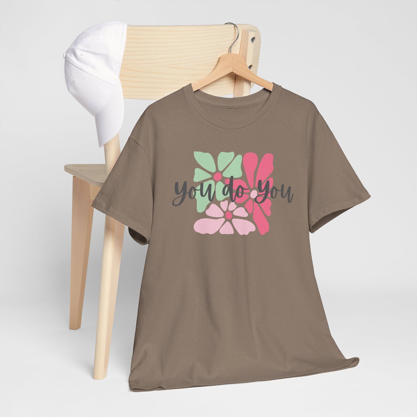 'You Do You' Design