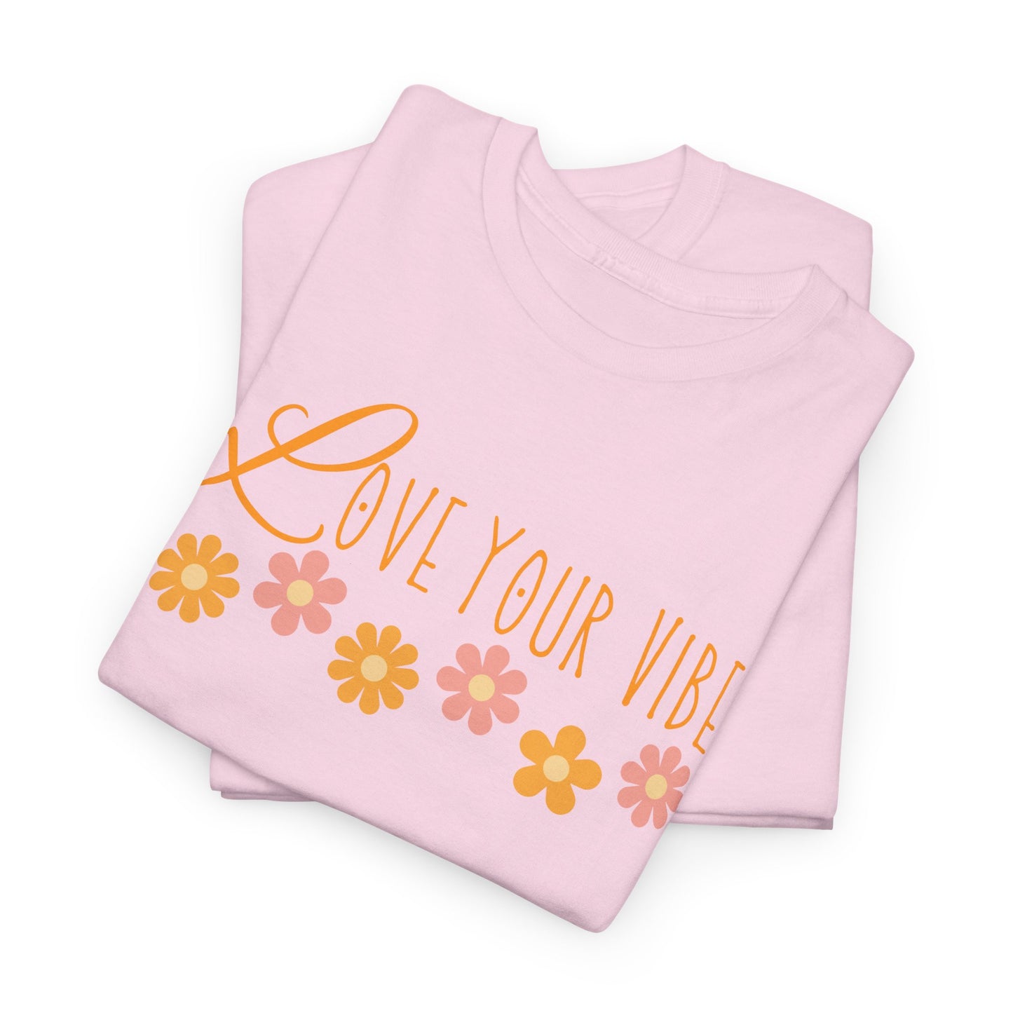 'Love Your Vibe' Design