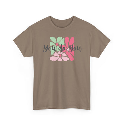 'You Do You' Design