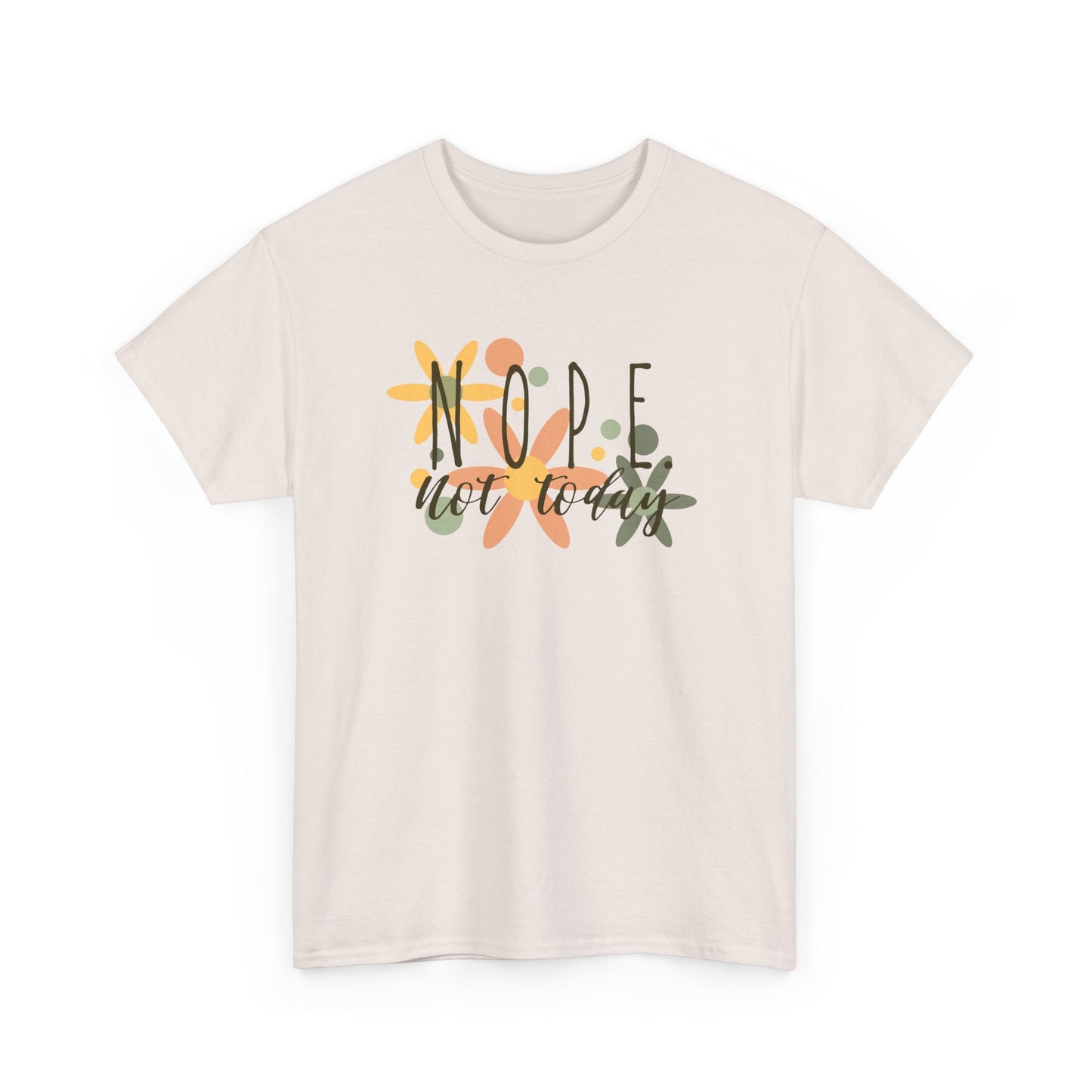 'NOPE. not today', Design