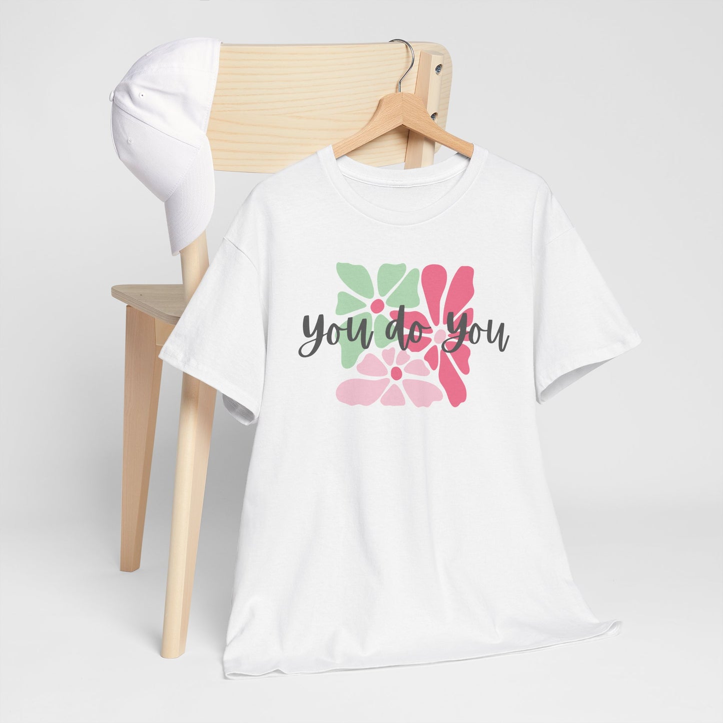 'You Do You' Design