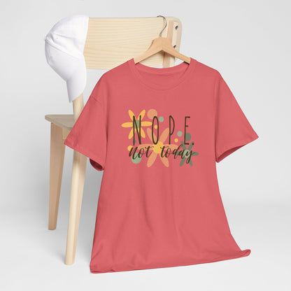 'NOPE. not today', Design