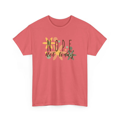 'NOPE. not today', Design